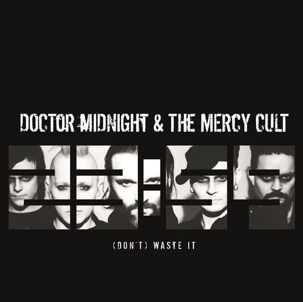 DOCTOR MIDNIGHT & TH - (DON'T) WASTE IT - Vinyl Record 7
