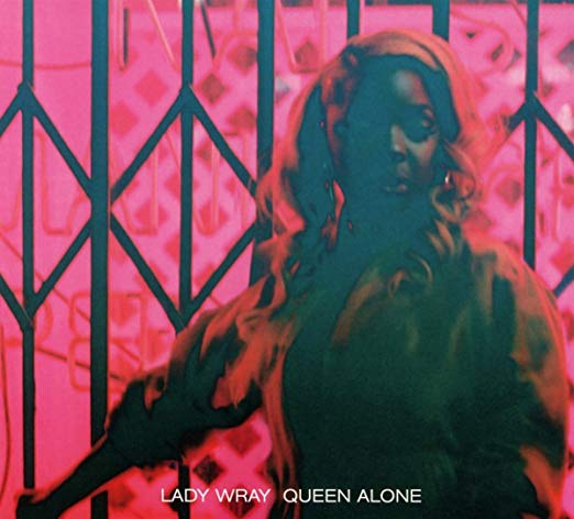 Lady Wray - Queen Alone - CD