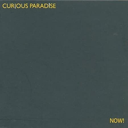 Curious Paradise - Now! - CD