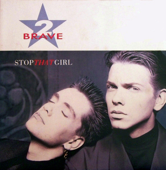 2 Brave - Stop That Girl - Used Vinyl Record 12"