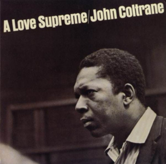 John Coltrane - A Love Supreme - Vinyl Record