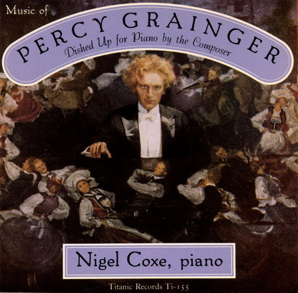 Percy Grainger - Music Of Dished Up For Piano By The Composer - Used