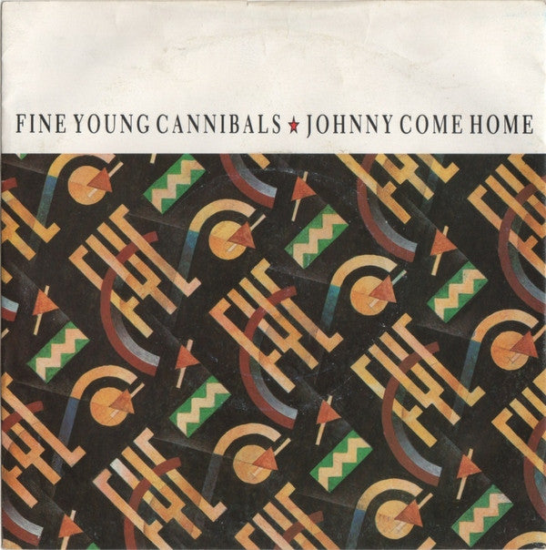 Fine Young Cannibals - Johnny Come Home - Used Vinyl Record 7"
