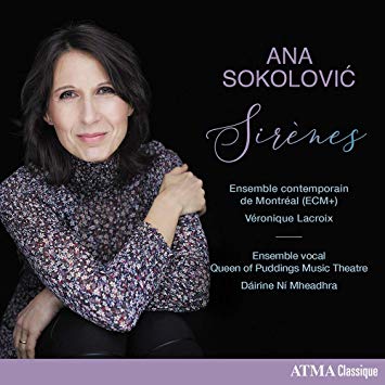 Ensemble Contemporai - Ana Sokolovic: Sirenes - CD