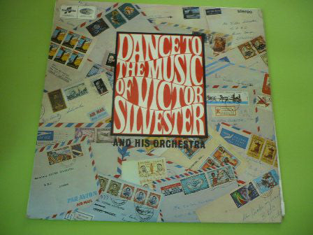 Victor Silvester and - Dance To The Music Of Victor Silvester And His