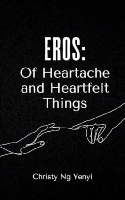 Yenyi - Eros Of Heartache and Heartfelt Things - New paperback or sof