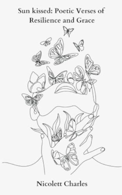 Charles - Sun kissed Poetic Verses of Resilience and Grace - New pape