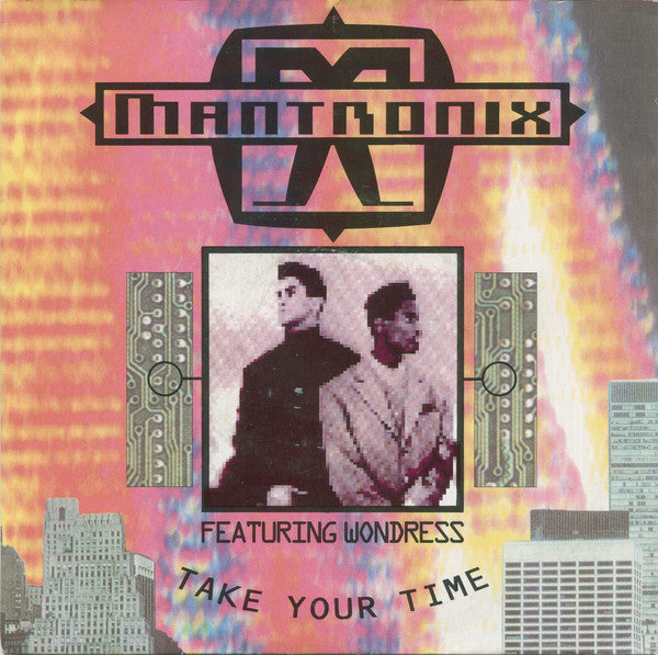 Mantronix - Take Your Time - Used Vinyl Record 7"