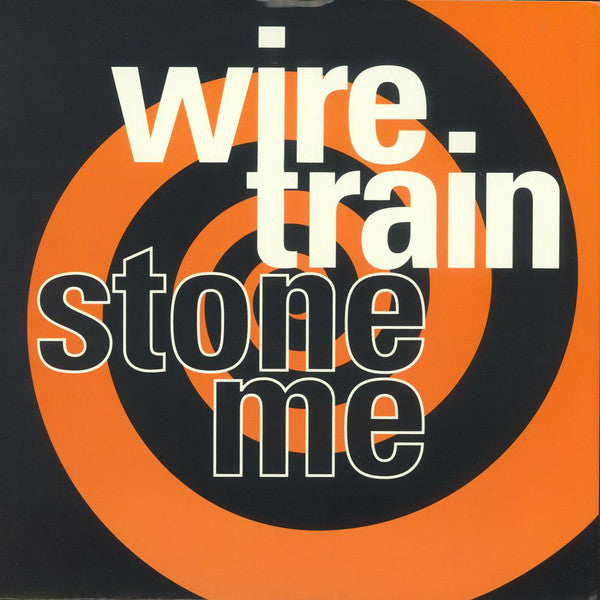 Wire Train - Stone Me - Used Vinyl Record 12"