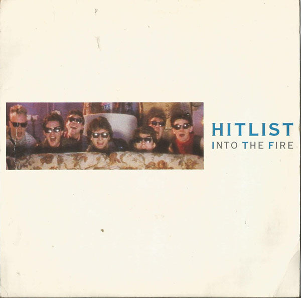 Hitlist - Into The Fire - Used Vinyl Record 7"