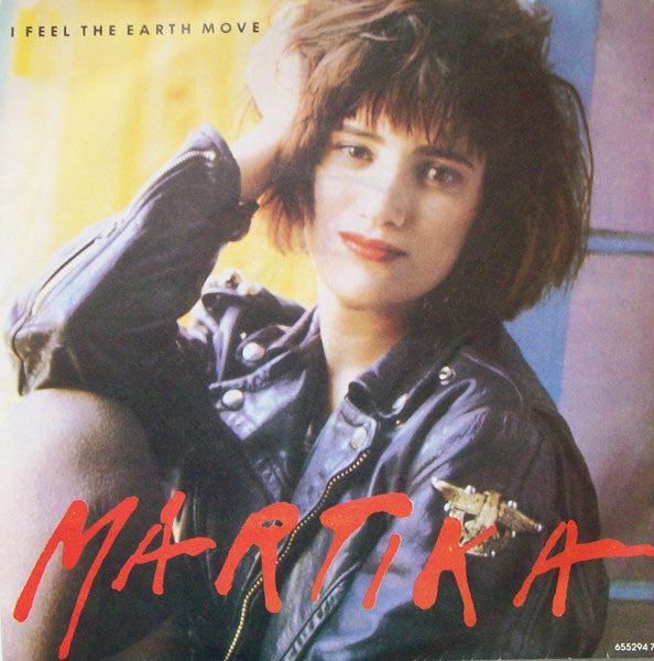 Martika - I Feel The Earth Move - Used Vinyl Record 7"