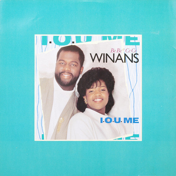 Bebe & Cece Winans - I.O.U. Me - Used Vinyl Record 12"