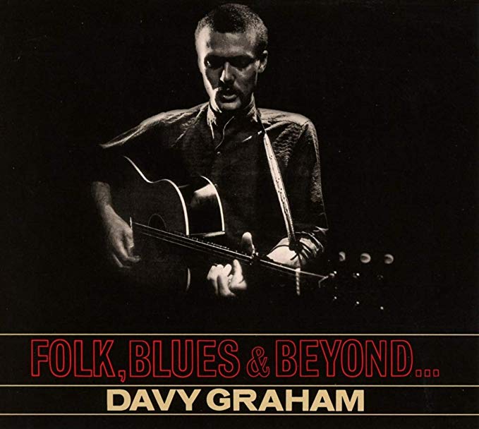 Davy Graham - Folk, Blues & Beyond... - CD