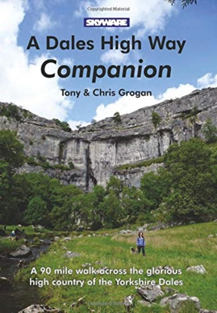 Tony Grogan - A Dales High Way Companion - Paperback