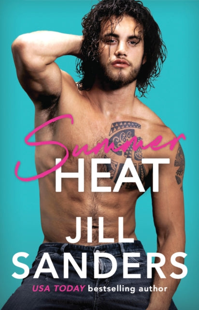 Jill Sanders - Summer Heat : 2 - Paperback