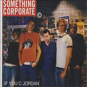 Something Corporate - If You C Jordan - Used CD