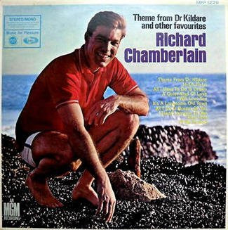Richard Chamberlain - me From Dr Kildare And Other Favourites - Used