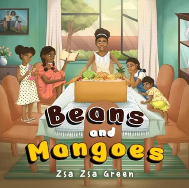 Zsa Zsa Green - Beans and Mangoes - Paperback