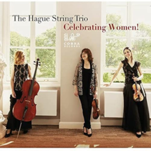 HAGUE STRING TRIO - CELEBRATING WOMEN! - CD
