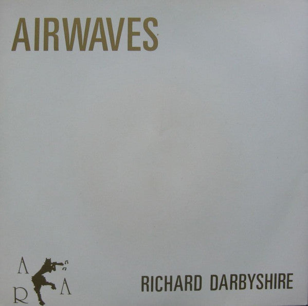 Richard Darbyshire - Airwaves - Used Vinyl Record 7"