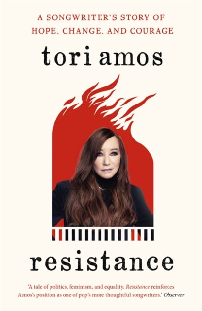 Tori Amos - Resistance : A Songwriter's Story of Hope, Change and