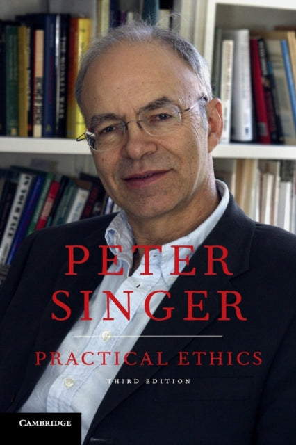 Peter Singer - Practical Ethics - Paperback