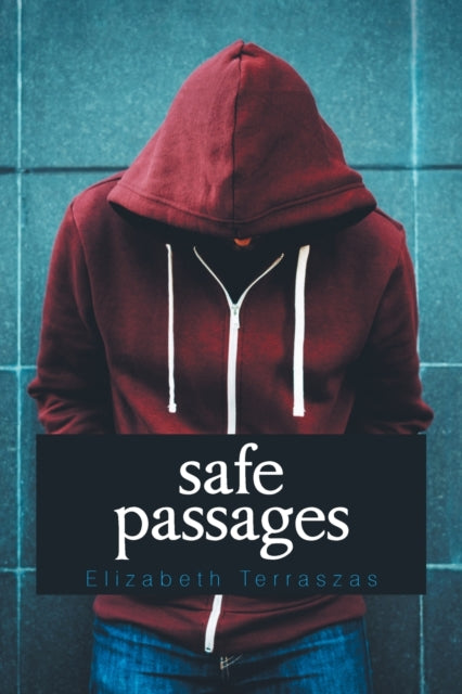 Elizabeth Terraszas - Safe Passages - New Paperback
