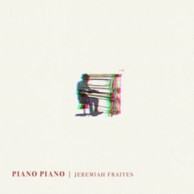 Jeremiah Fraites - Piano Piano - COMPACT DISC