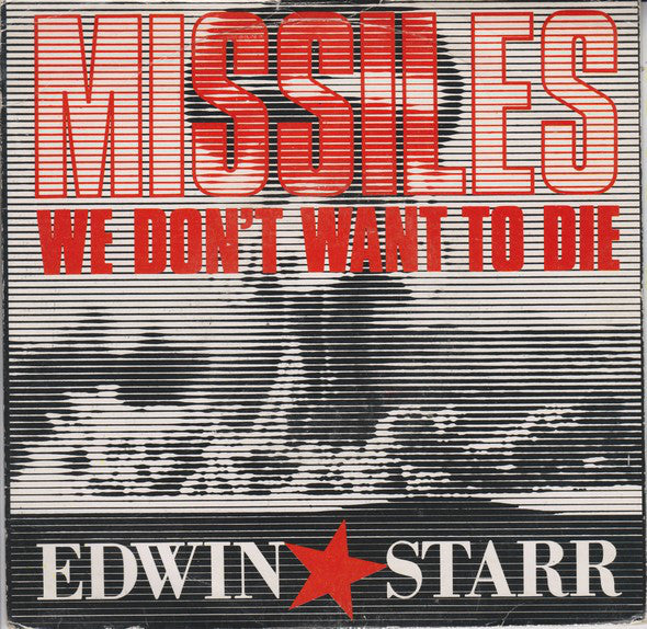 Edwin Starr - Missiles (We Don't Want To Die) - Used Vinyl Record 7"