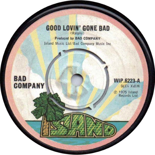 Bad Company - Good Lovin' Gone Bad - Used Vinyl Record 7"