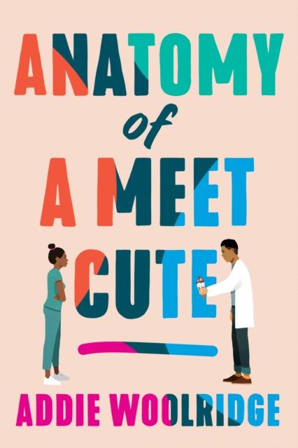 Addie Woolridge - Anatomy of a Meet Cute - New Paperback