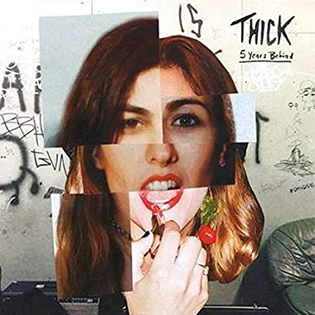 THICK - 5 YEARS BEHIND - Vinyl Record