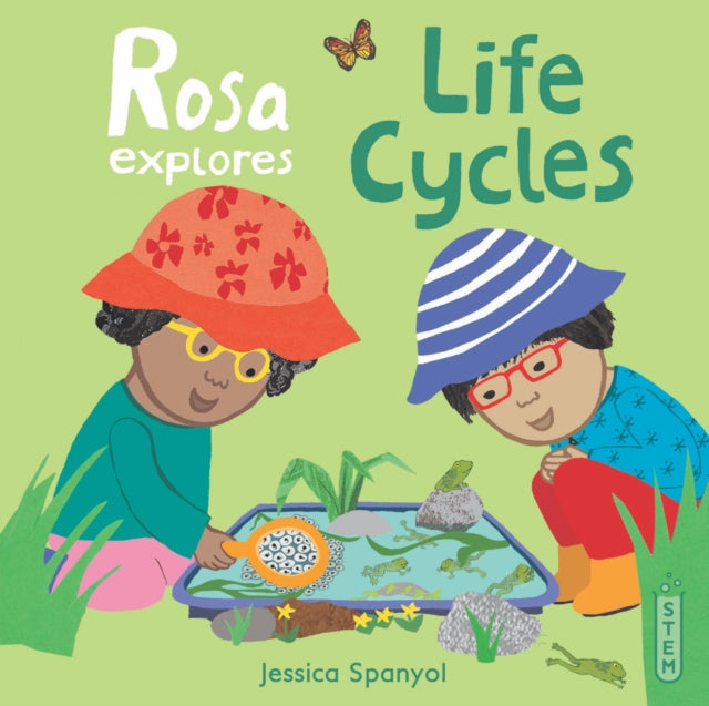 Jessica Spanyol - Rosa Explores Life Cycles : 4 - Hardback