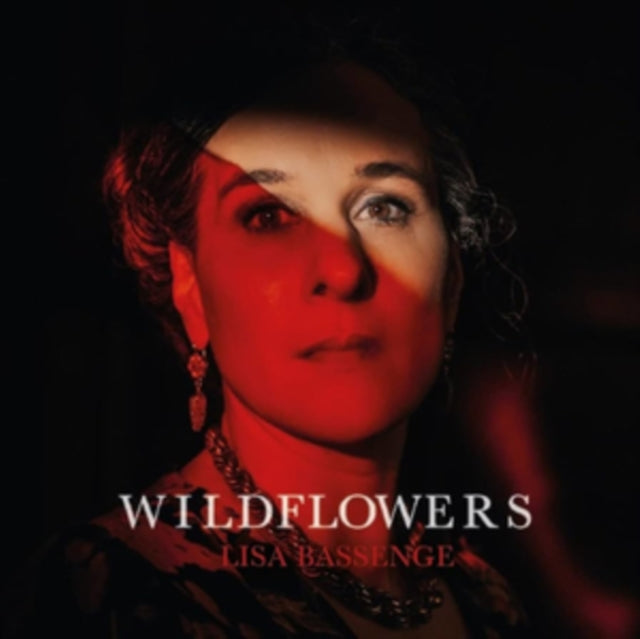 Lisa Bassenge-wildfl - Lisa Bassenge - Wildflowers CD RELEASE DATE 07/