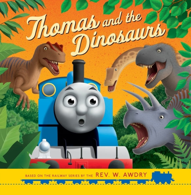 Thomas & Friends - : Thomas and the Dinosaurs - Paperback