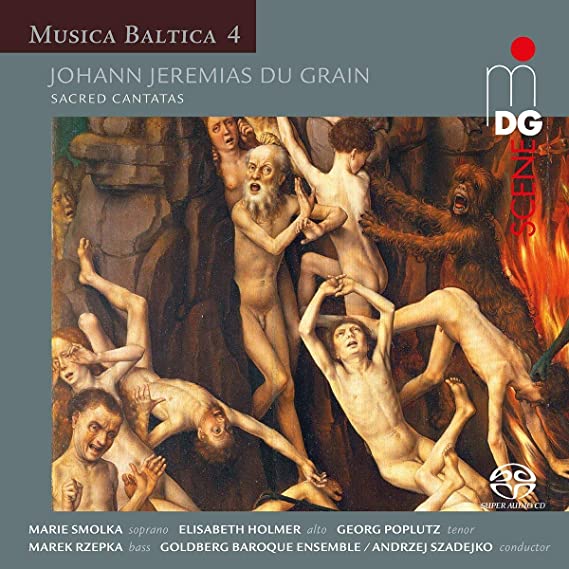Goldberg Baroque Ens - Johann Jeremias Du Grain: Sacred Cantatas - SAC