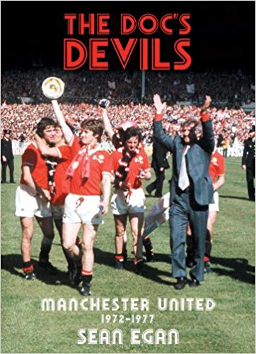 EGAN SEAN - DOCS DEVILS MANCHESTER UNITE - BOOK