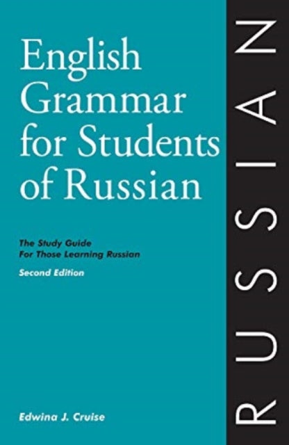 Edwina J Cruise - English Grammar for Students of Russian - Paperback