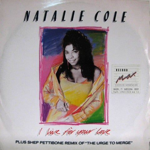 Natalie Cole - I Live For Your Love - Used Vinyl Record 12"