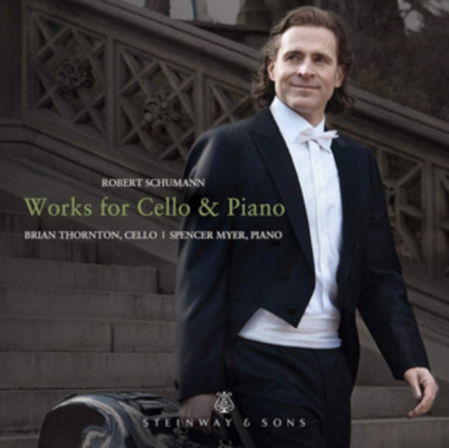 Brian Thornton - Robert Schumann: Works for Cello & Piano - CD