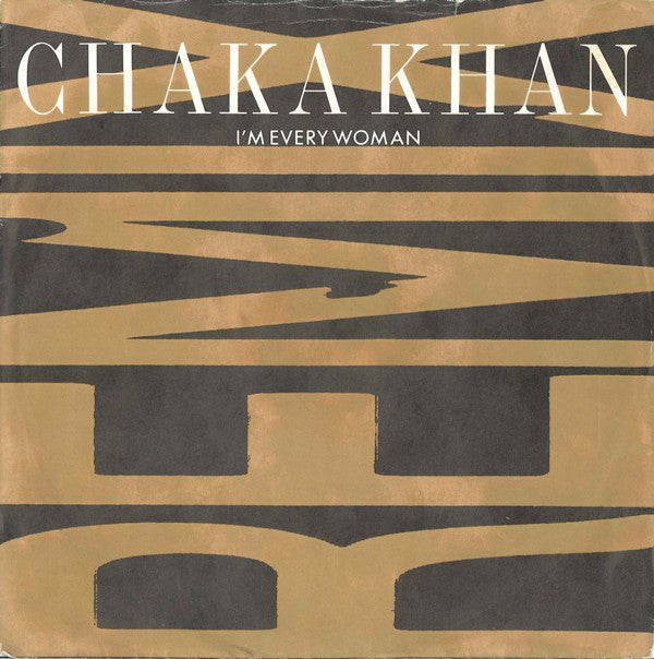 Chaka Khan - I'm Every Woman (Remix) - Used Vinyl Record 7"