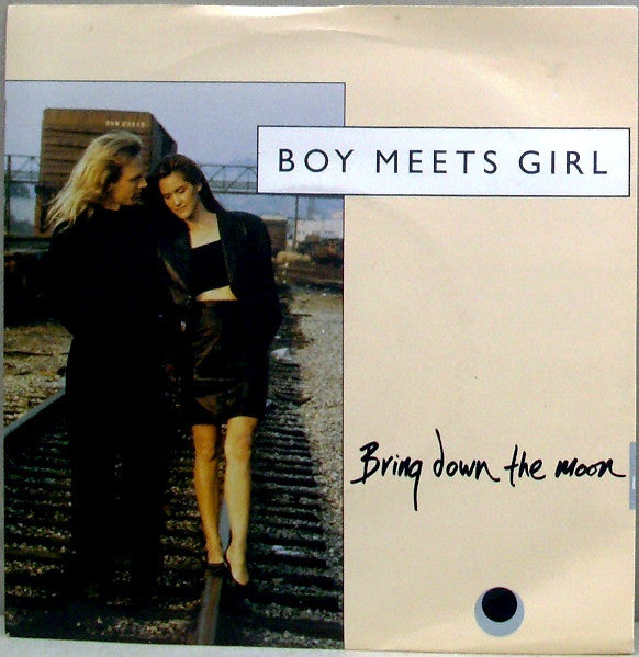 Boy Meets Girl - Bring Down The Moon - Used Vinyl Record 7"