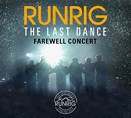 Runrig - Last Dance - Farewell Concert (Live at Stirlin - CD LONGPLAY