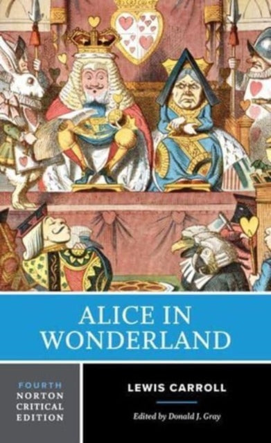 Lewis Carroll - Alice in Wonderland : A Norton Critical Edition : 0 -