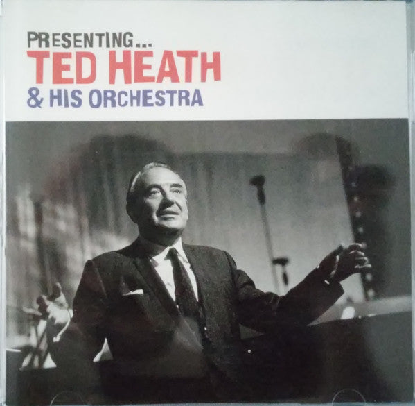 Ted Heath And His Or - Presenting... Ted Heath & His Orchestra - Used