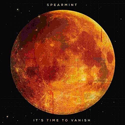 SPEARMINT - ITS TIME TO VANISH - Vinyl Record