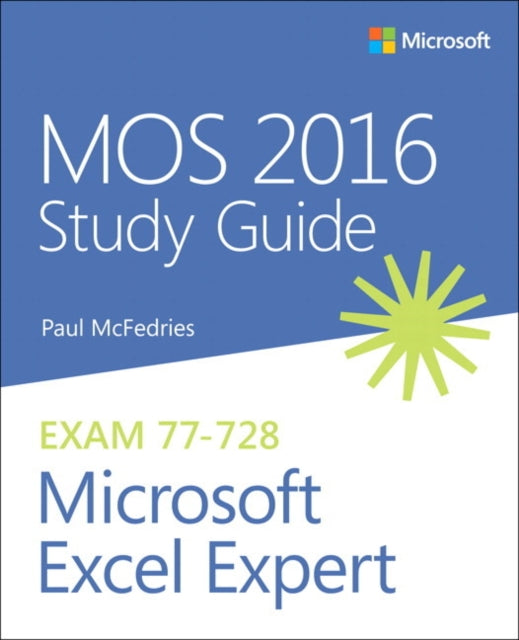 Paul McFedries - MOS 2016 Study Guide for Microsoft Excel Expert - Pap