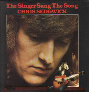Chris Sedgwick - Singer Sang The Song - Used Vinyl Record