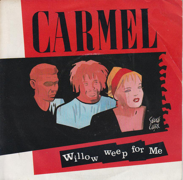 Carmel - Willow Weep For Me - Used Vinyl Record 7"