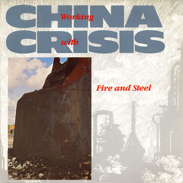 China Crisis - Working With Fire And Steel - Used Vinyl Record 7"